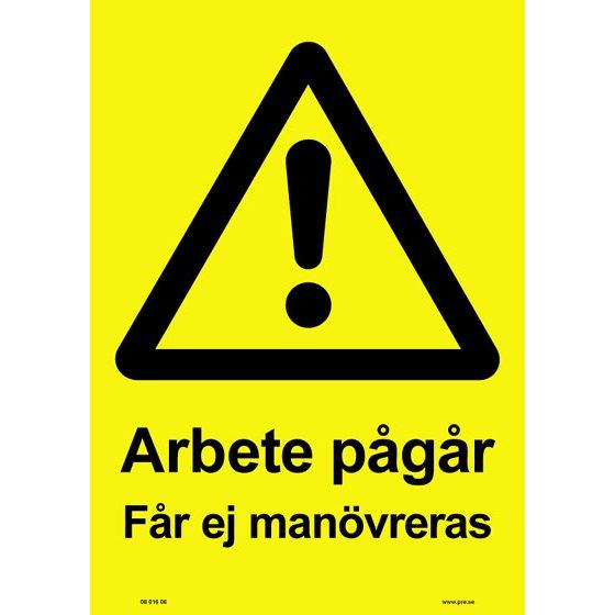 Varningsskylt. Arbete pågår