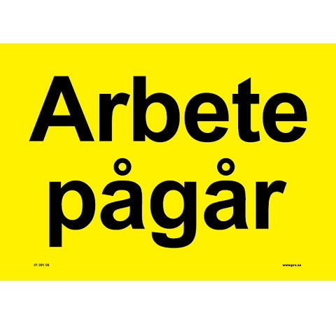 Varningsskylt. Arbete pågår