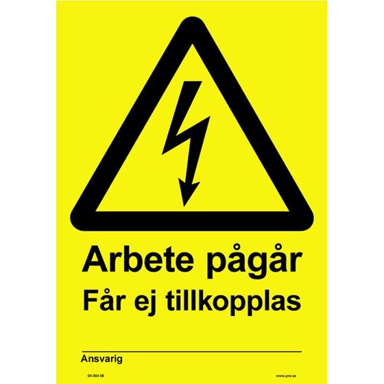 Varningsskylt. Arbete pågår