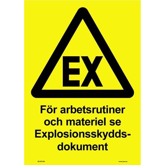 Varningsskylt. Ex- för arbetsrutiner A4