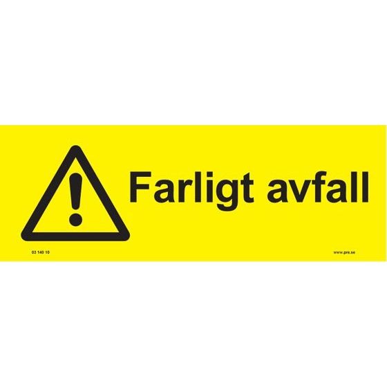 Varningsskylt - Farligt avfall
