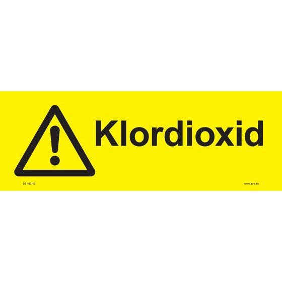 Varningsskylt. Klordioxid