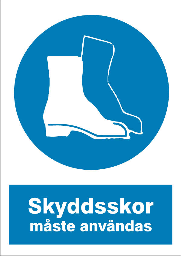 Påbudsskylt. Skyddsskor måste användas