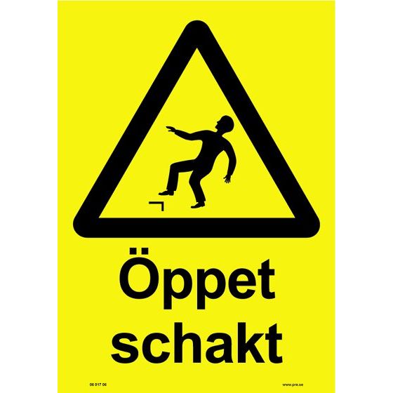 Varningsskylt - Öppet schakt
