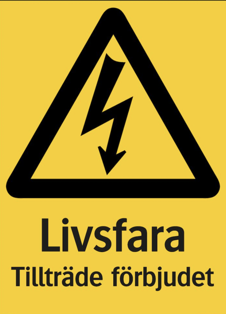 Varningsskylt - Livsfarlig spänning