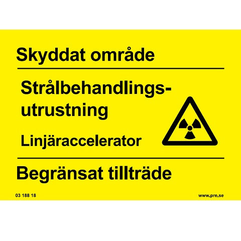 Varningsskylt. Skyddat omr.Strålbeh.utrustn.