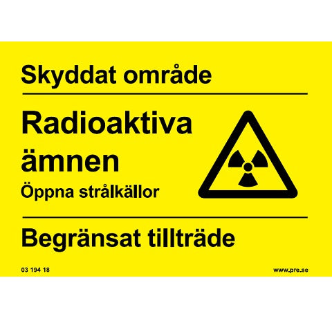 Varningsskylt - Skyddat område, Radioaktiva ämnen