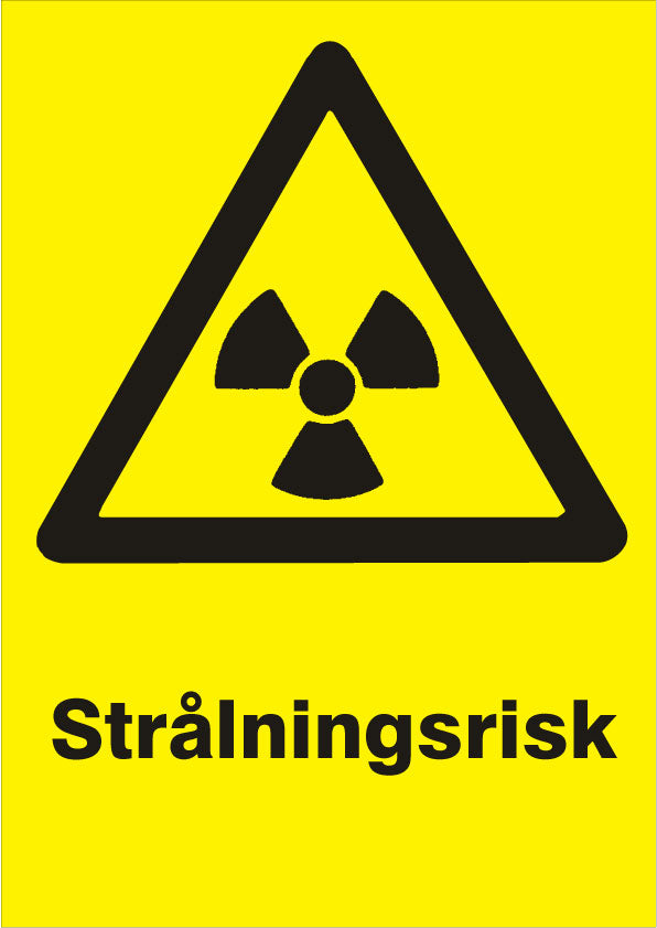 Varningsskylt. Strålningsrisk